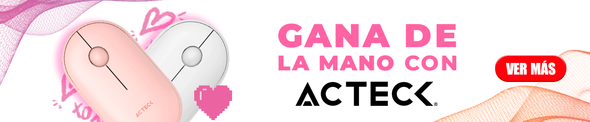 Gana de la mano con Acteck